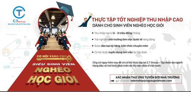 C.T Group tuyển dụng Thực tập thu nhập cao cho sinh viên nghèo học giỏi 2019 - Ảnh 1. C.T Group tuyển dụng Thực tập thu nhập cao cho sinh viên nghèo học giỏi 2019 - Ảnh 1.