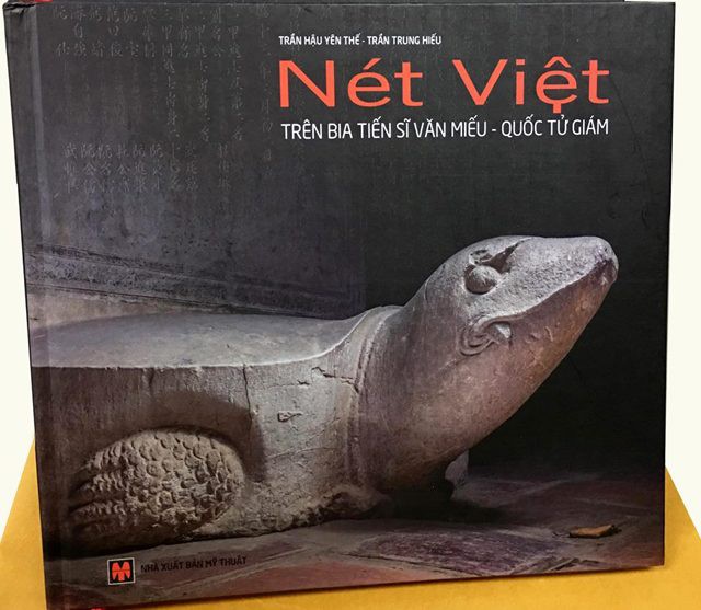 Nét Việt trên bia Tiến sĩ Văn Miếu-Quốc Tử Giám - Ảnh 1.