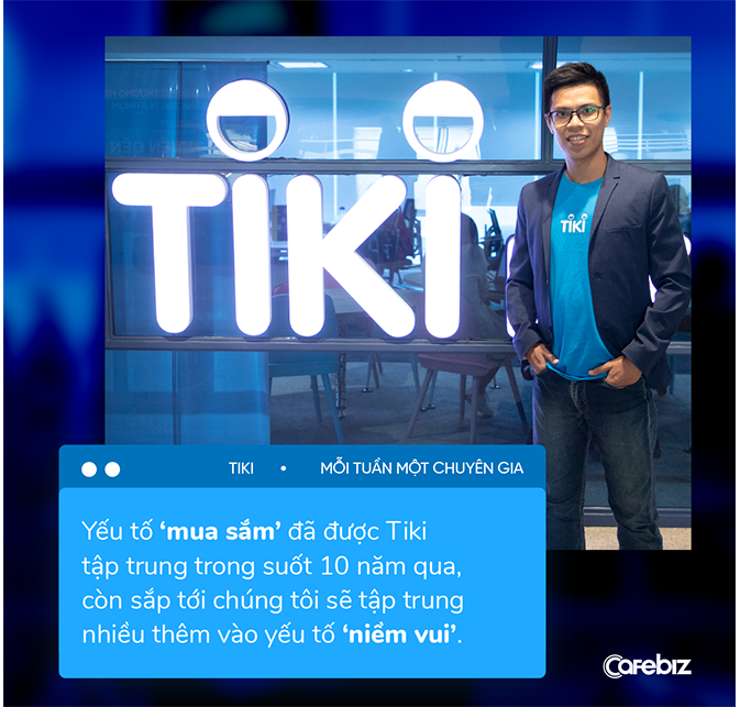 Phó TGĐ Tiki: Nếu chỉ dùng tiền và dựa vào tiền để đánh chiếm thị trường, điều đó rất dễ ‘gây nghiện’! - Ảnh 11. Phó TGĐ Tiki: Nếu chỉ dùng tiền và dựa vào tiền để đánh chiếm thị trường, điều đó rất dễ ‘gây nghiện’! - Ảnh 11.