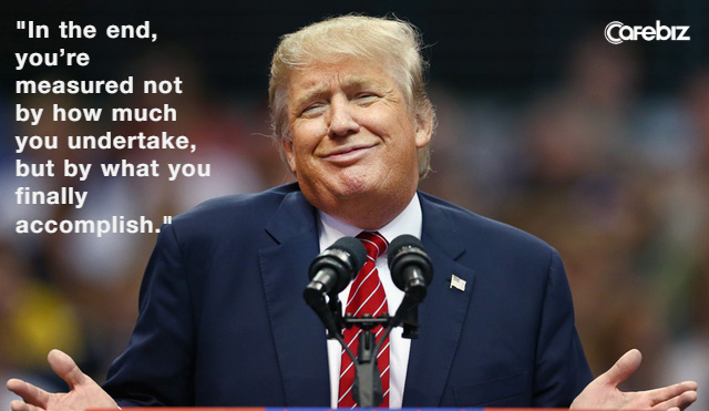 Bài học từ Tổng thống Mỹ Donald Trump: Tự tin lên mà sống, dám thử những điều bị coi là ngu ngốc trong mắt người khác để thành công - Ảnh 1.