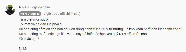 NTN tuyên bố nghỉ làm Youtube, chỉ là chiêu trò hay quyết định về hưu thật sự - Ảnh 3.