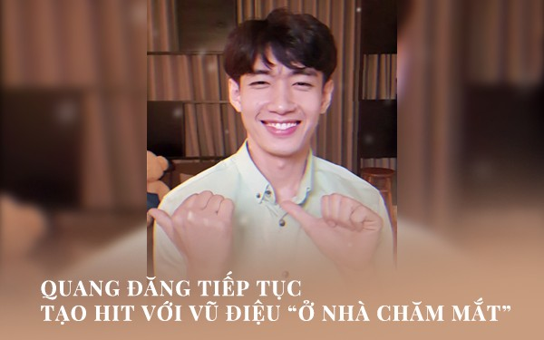 Quang Đăng tiếp tục tạo HIT với vũ điệu “Ở nhà chăm mắt”, nghỉ dịch rảnh rỗi còn chờ gì mà không “đu trend”! - Ảnh 1.