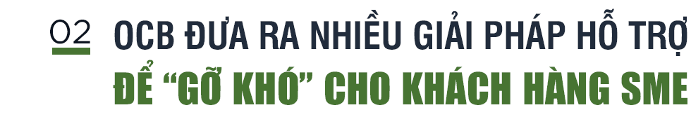 Chỉ một “cú nhấp chuột” OCB SME E-lending sẽ giúp khách hàng SME tiếp cận vốn vay trực tiếp từ ngân hàng - Ảnh 4.