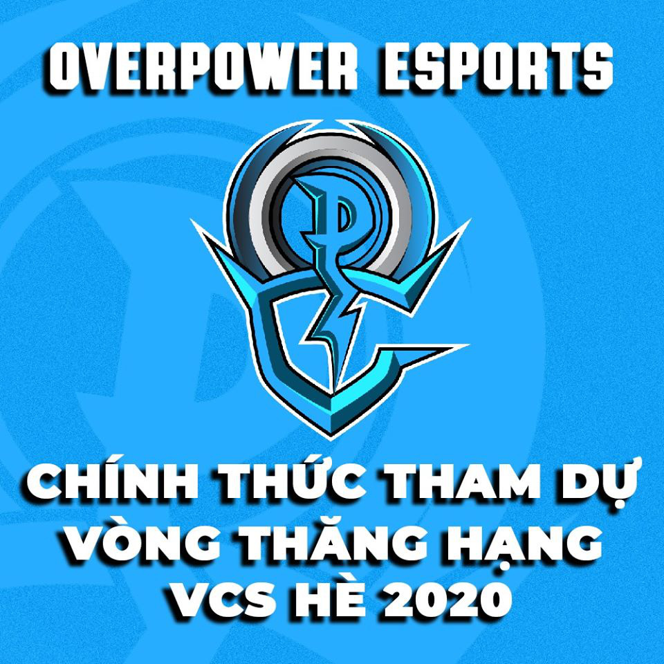 &quot;Chủ tịch&quot; Optimus chơi lớn, Overpower Esports mua lại suất tham dự vòng thăng hạng, fan nháo nhào cho rằng đây là nhà vô địch VCS Hè 2020 chứ ai - Ảnh 1.