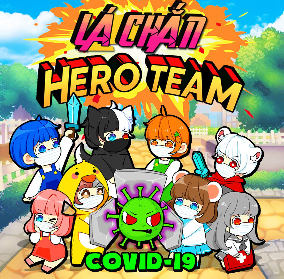 Hero Team - Nhóm Youtuber nổi tiếng sở hữu hàng tỷ lượt xem gây quỹ ủng hộ Việt Nam chống đại dịch Covid19 - Ảnh 2.