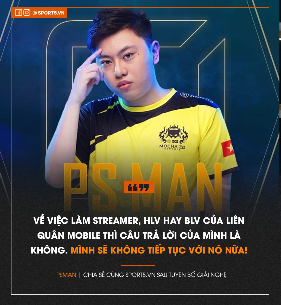 PSMan gửi lời nhắn nhủ tới người hâm mộ muốn theo đuổi Esports, anh khẳng định sẽ không quay lại với Liên Quân Mobile - Ảnh 1.