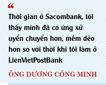 Chủ tịch Sacombank Dương Công Minh: Tôi vào Sacombank với mục tiêu tái cơ cấu thành công ngân hàng, đến nay điều ấy không có gì thay đổi - Ảnh 4.