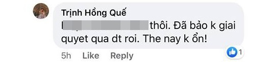 Vừa khẳng định giải quyết xong xích mích bằng cuộc gọi 11 phút, Hồng Quế lại tiếp tục cuộc khẩu chiến và muốn &quot;mặt đối mặt&quot; với Lưu Đê Ly  - Ảnh 7.