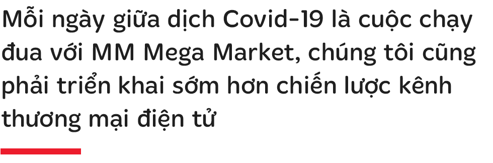 MM Mega Market Việt Nam: Chúng tôi học được rất nhiều sau 3 tháng Việt Nam chiến đấu với đại dịch Covid-19, đã đến lúc phải triển khai sớm hơn những chiến lược định sẵn - Ảnh 2.