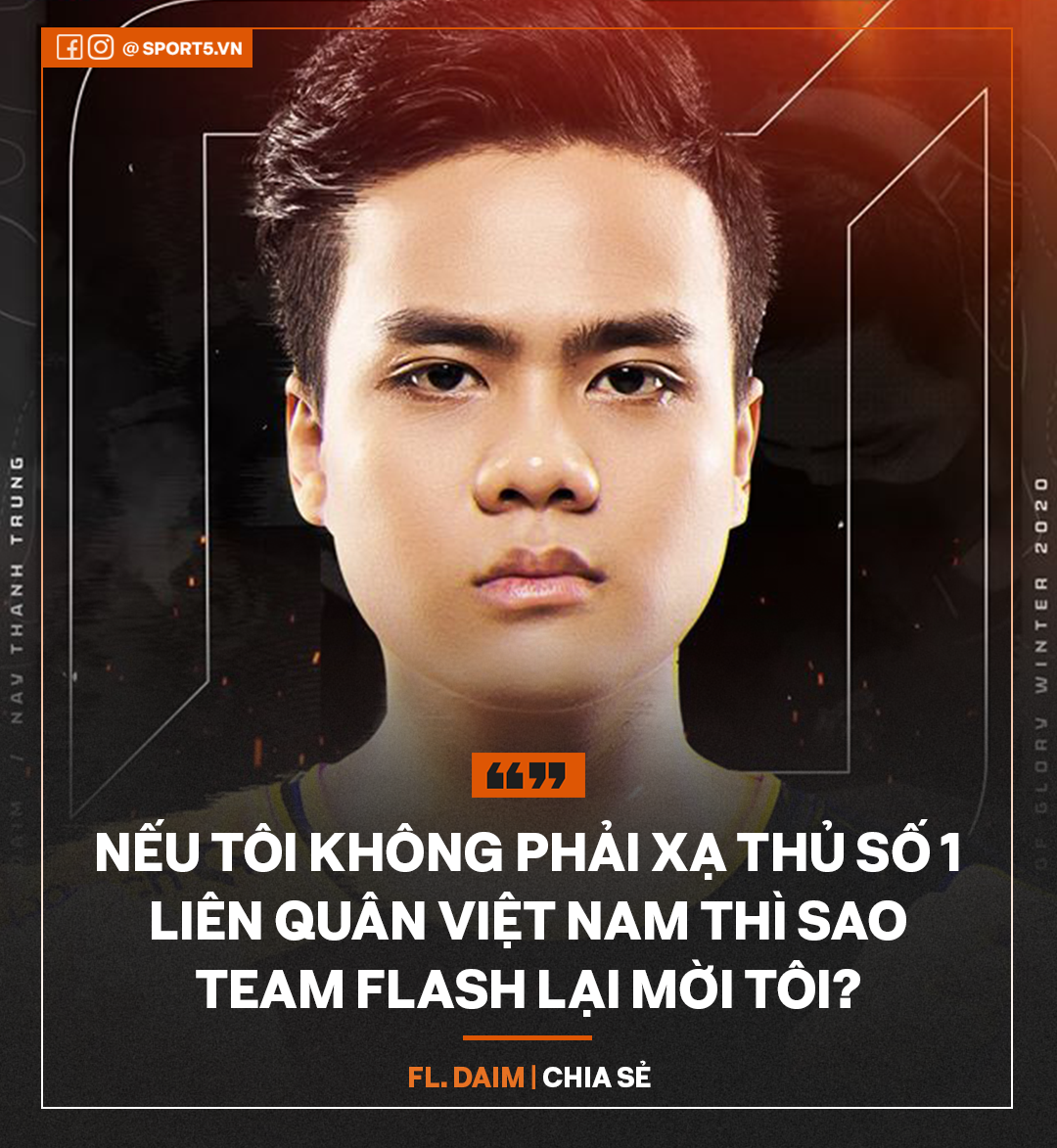 FL.Daim tuyên bố: &quot;Nếu tôi không phải xạ thủ số 1 Liên Quân Mobile Việt Nam thì sao Team Flash lại mời tôi&quot; - Ảnh 1.