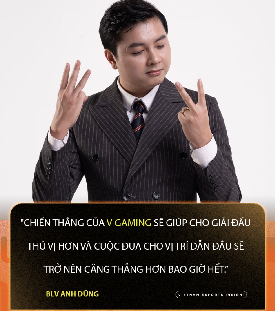 BLV Anh Dũng: &quot;Chiến thắng của V Gaming sẽ giúp cho giải đấu thú vị hơn&quot; - Ảnh 5.