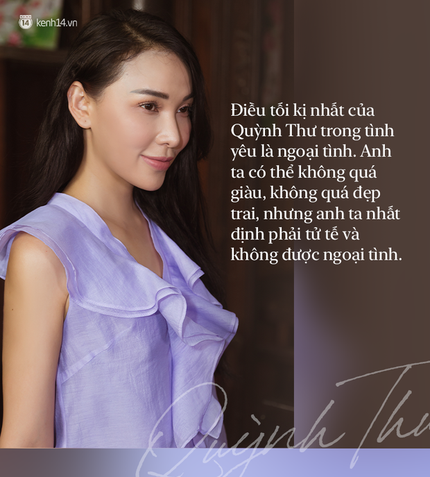 Quỳnh Thư: Điều tối kị nhất trong tình yêu là ngoại tình, tôi sẽ không để bản thân thành người thứ ba trong bất kì hoàn cảnh nào - Ảnh 2.