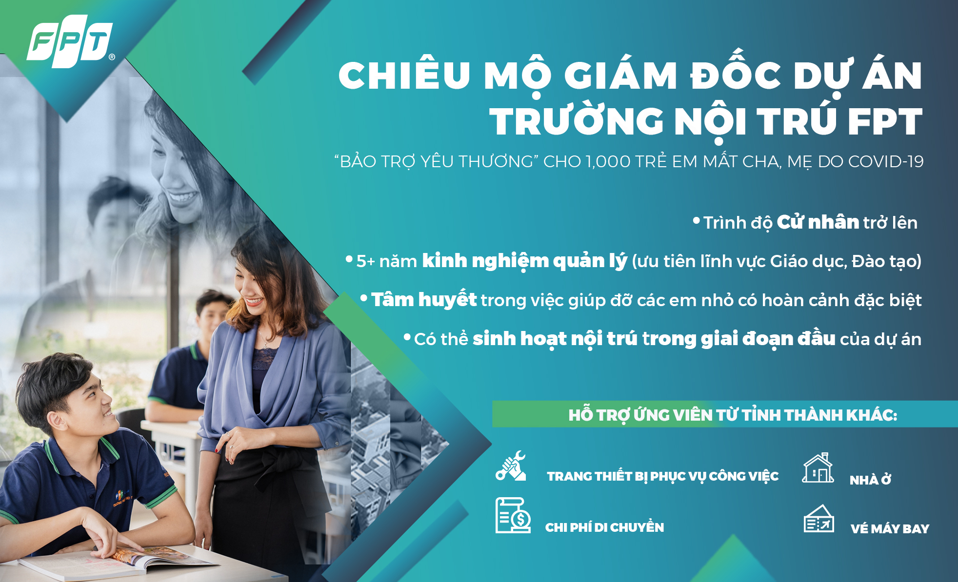 FPT chiêu mộ Giám đốc Dự án trường nuôi dạy trẻ em mồ côi do Covid-19 - Ảnh 1.