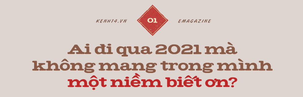 Từ khóa của 2021: Ta “Biết ơn” điều gì cho một năm cũ đã qua? - Ảnh 3.