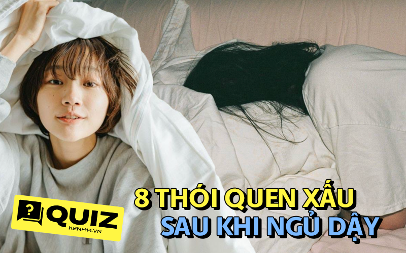 Quiz: 8 thói quen khi thức dậy vào buổi sáng khiến vóc dáng ngày càng xấu đi, cơ thể dễ ốm, liệu bạn có mắc phải? - Ảnh 1.