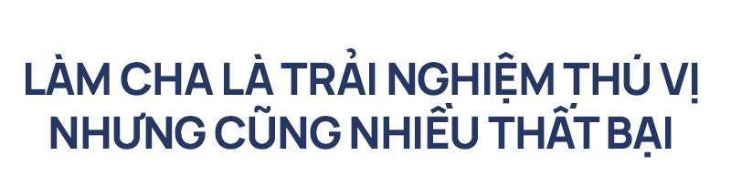 Diễn viên Huy Khánh thừa nhận có lúc thất bại khi làm cha, hé lộ tính cách của con trai khiến mình phải thần tượng - Ảnh 1.