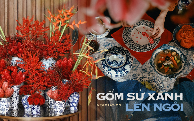 Tết đến là mùa lên ngôi của gốm sứ xanh: Đi đâu cũng thấy dùng, giá cao mà vẫn hết hàng liên tục