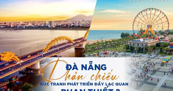 Đà Nẵng phản chiếu bức tranh phát triển đầy lạc quan của Phan Thiết? - Ảnh 1.