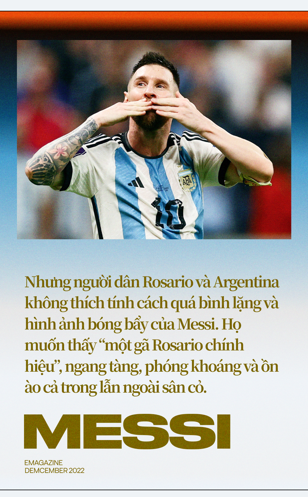Lionel Messi là một trong những người hùng của đội tuyển Argentina trong lịch sử bóng đá. Hãy xem hình ảnh của anh ta để chiêm ngưỡng kỹ thuật điêu luyện của một trong những cầu thủ xuất sắc nhất thế giới.