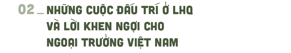 Ông Nguyễn Cơ Thạch và những cuộc đấu trí ở LHQ giải vây cho Việt Nam - Ảnh 5.