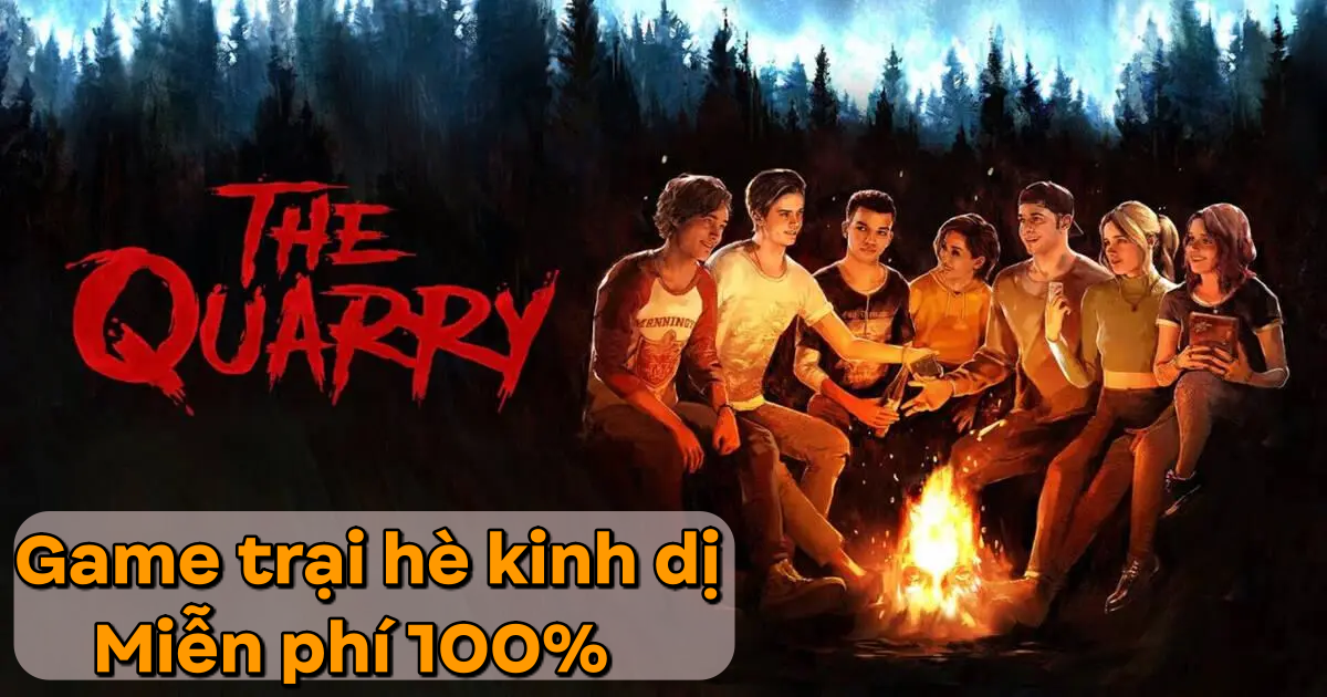 The Quarry, game kinh dị có đồ họa đẹp nhất 2022 đã ra mắt, miễn phí hoàn toàn trên Steam - Ảnh 1.