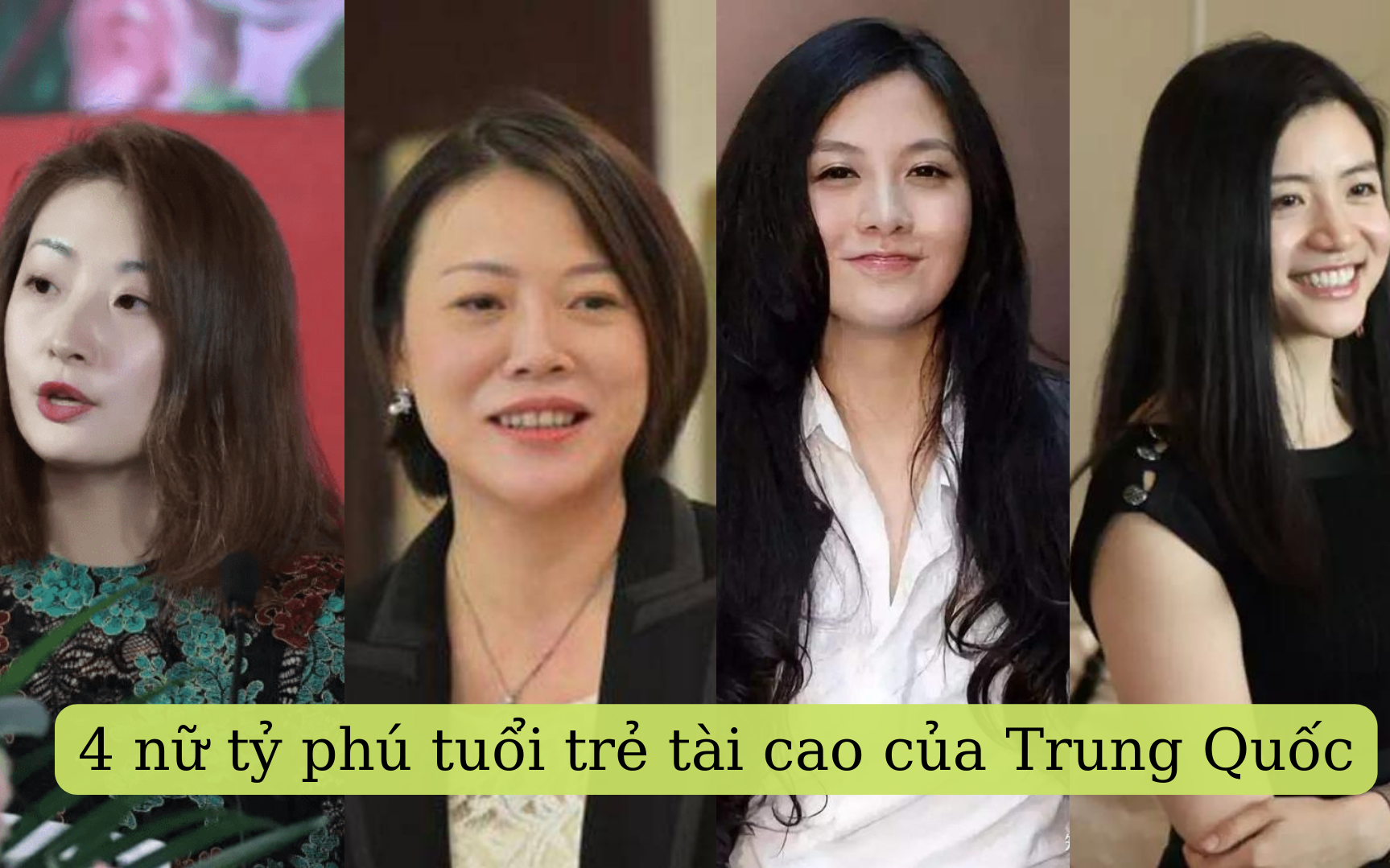 4 \'phú bà\' giàu nhất Trung Quốc: Người được ví là phiên bản nữ của ...