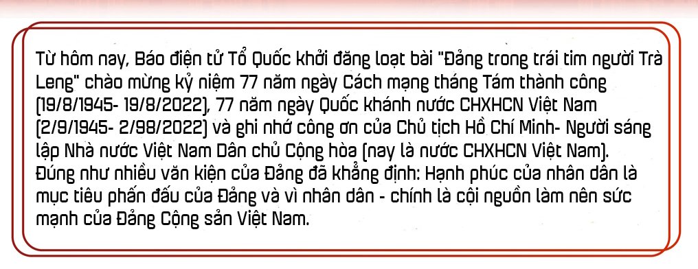 Đảng trong trái tim người Trà Leng - Bài 1: Làng mới bên dòng Leng - Ảnh 1.