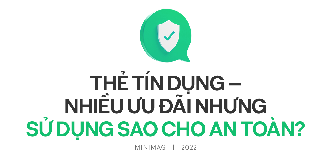 Những điều nên biết về THẺ TÍN DỤNG và bí quyết sử dụng thẻ hiệu quả, an toàn - Ảnh 8.