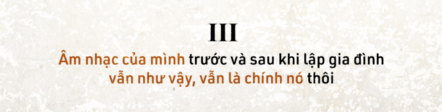 Vũ.: “Nếu nhạc mình viết cứ thay đổi liên tục theo từng thăng trầm trong đời sống cá nhân, tôi cần phải xem lại bản thân” - Ảnh 9.