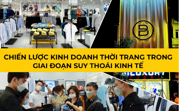 Chiến lược kinh doanh thời trang trong giai đoạn suy thoái kinh tế - Ảnh 1.