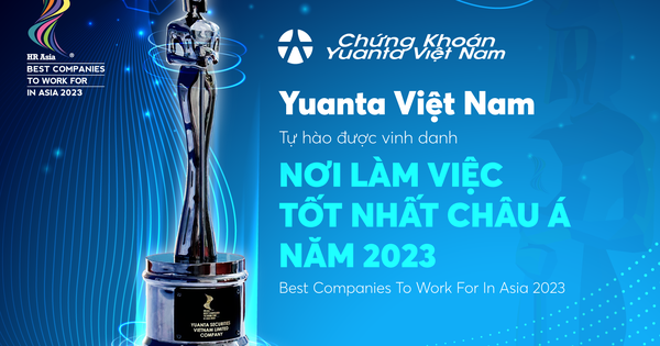 Yuanta Việt Nam được vinh danh Nơi làm việc tốt nhất châu Á 2023 - Ảnh 1.