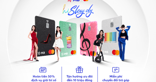 Thẻ MB Hi Slay-dy trao đặc quyền để chị đẹp làm chủ đời mình - Ảnh 1.