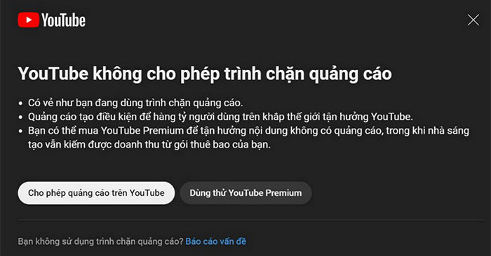 Mạnh tay, YouTube không cho phép người dùng chặn quảng cáo - Ảnh 2.