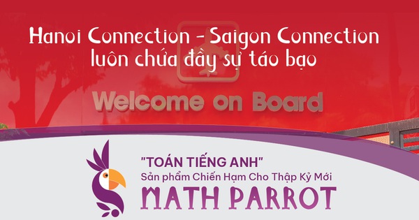 Hệ thống Anh Ngữ Hanoi Connection - Saigon Connection luôn chứa đầy sự táo bạo - Ảnh 1.