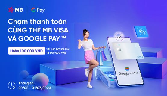 MB Visa liên kết với Google Pay: kết nối thanh toán thuận tiện, hoàn tiền lên tới 100k - Ảnh 1.