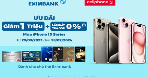 Ưu đãi cực chất cùng thẻ tín dụng Eximbank - sở hữu iPhone 15 series - Ảnh 1.