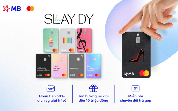 5 lý do giải mã sức hút của dòng thẻ MB Mastercard Hi Slay-dy - Ảnh 1.