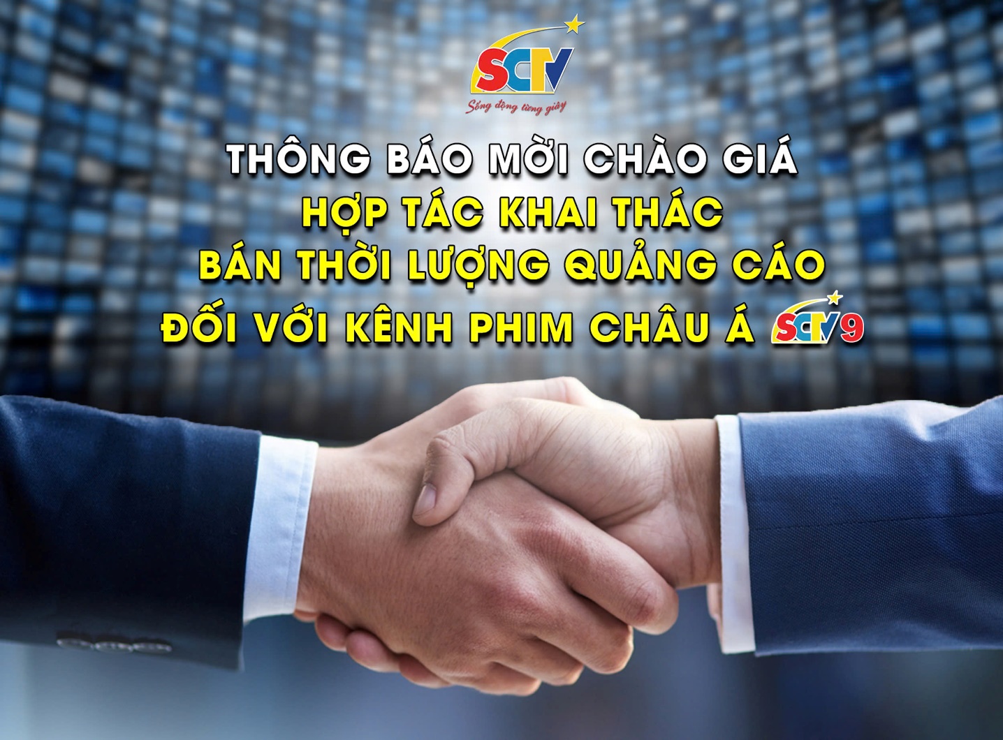 Thông báo mời chào giá hợp tác khai thác/ bán thời lượng quảng cáo đối với kênh phim Châu á SCTV9 - Ảnh 1.