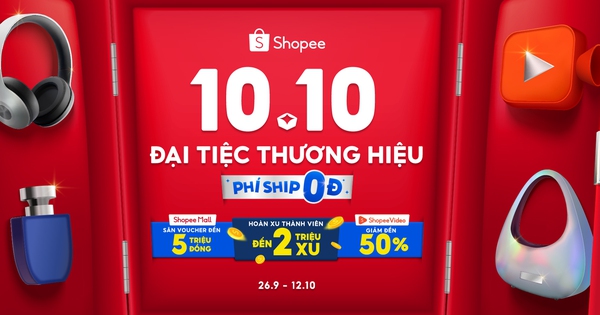 Siêu sale 10.10 ngập tràn deal chính hãng, riêng “cạ cứng” Shopee có cơ hội hoàn đến 2 triệu xu!