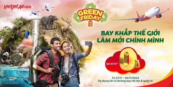 Khám phá Vietjet Green Friday – Ưu đãi lớn nhất năm, bay xanh khắp thế giới!  - Ảnh 1.