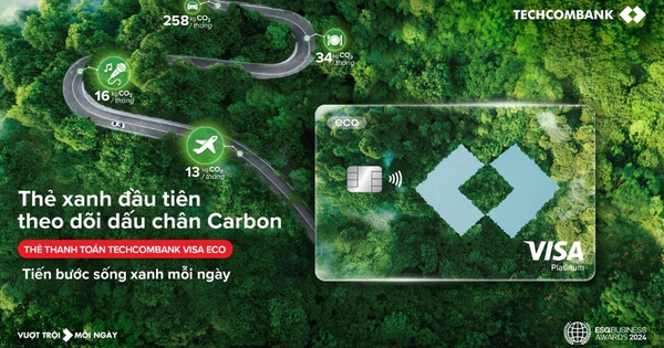 Techcombank ra mắt thẻ xanh đầu tiên theo dõi dấu chân carbon cho bạn tiến bước sống xanh mỗi ngày