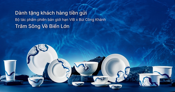 Bộ tặng phẩm "Trăm sông về biển lớn" từ VIB thu hút giới yêu nghệ thuật