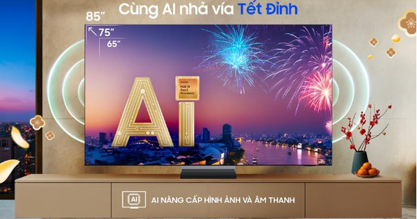 Rinh AI TV từ 65, 75 đến 85 inch, sẵn sàng đón Tết đỉnh với trải nghiệm thăng hạng từ Samsung