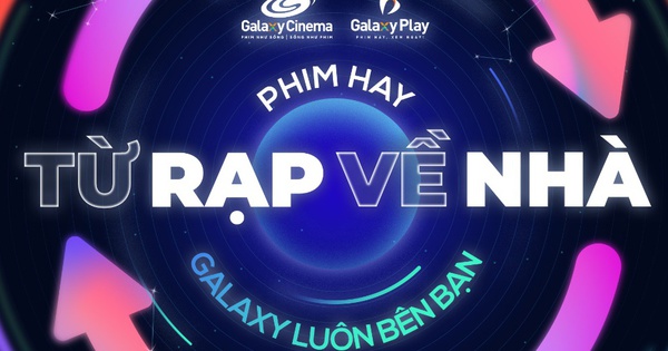 Galaxy Entertainment Group ra mắt hệ sinh thái giải trí toàn diện: Kết nối trải nghiệm điện ảnh từ rạp đến bất kỳ đâu bạn muốn