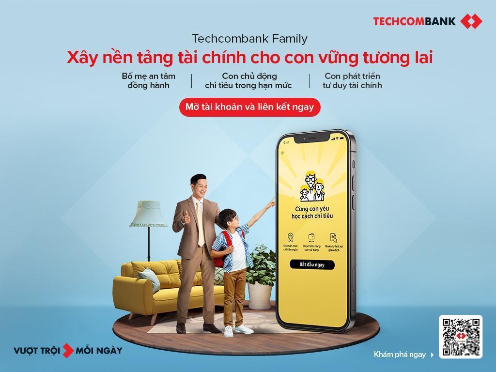 Techcombank Family giúp cha mẹ đồng hành tài chính cùng con - Ảnh 1.