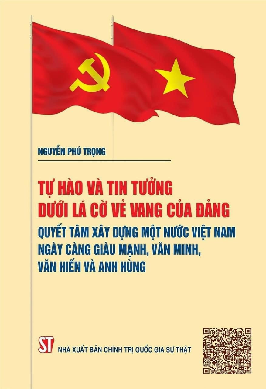 Xuất bản sách điện tử bài viết của Tổng Bí thư Nguyễn Phú Trọng về quyết tâm xây dựng đất nước Việt Nam giàu mạnh - Ảnh 1.
