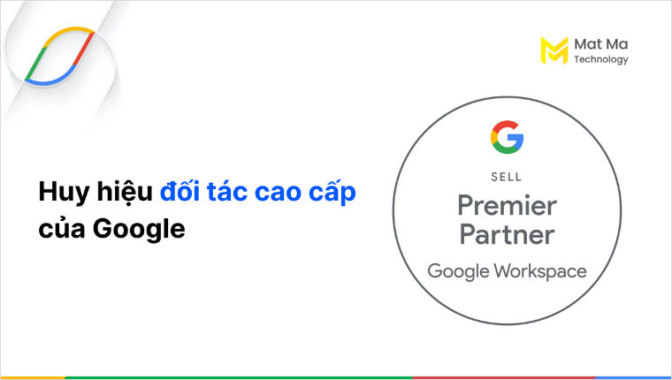 Google công bố Mat Ma Technology là đối tác cao cấp về Google Workspace và Gemini - Ảnh 2.