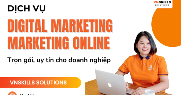 VnSkills Solutions dịch vụ digital marketing online uy tín trọn gói doanh nghiệp - Ảnh 1.