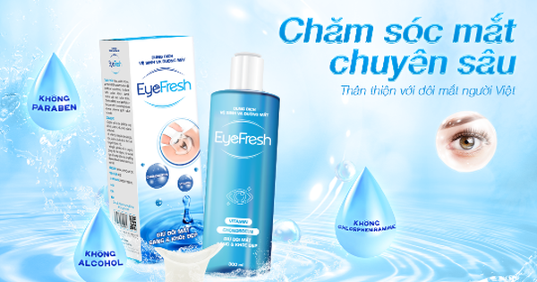 Ra mắt giải pháp mới cho đôi mắt sáng khỏe đẹp: Nước rửa mắt EyeFresh đột phá  - Ảnh 1.