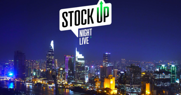 Stock Up Night Live - Khi chuyện đời &quot;bắt trend&quot; chứng khoán! - Ảnh 1.